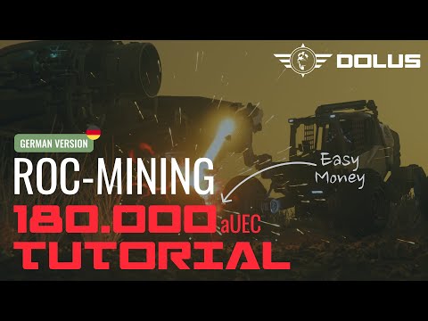 Bester ROC MINING GUIDE - 180.000 aUEC - powered by DOLUS - GER