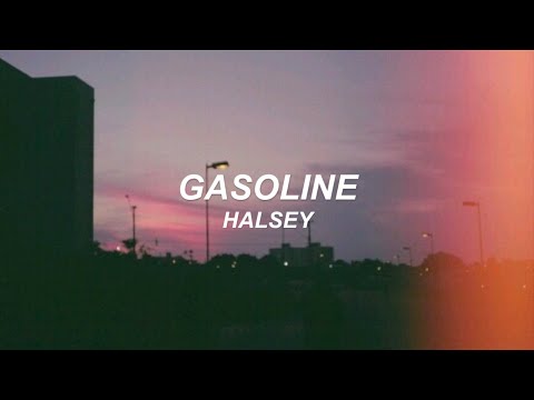 Gasoline - Halsey (Lyrics video)