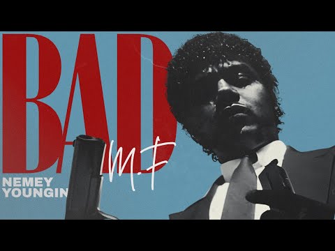 NEMEY YOUNGIN - BAD MF (EXPLICIT) (LYRICS VISUALISER)
