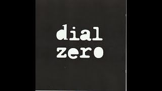 Dial Zero - Dial Zero