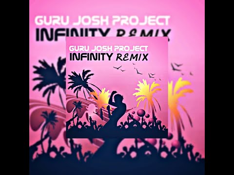 Sean Finn x Guru Josh - Infinity Remix