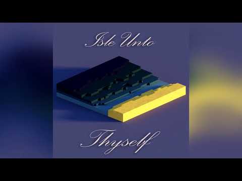 Video thumbnail for Isle Unto Thyself