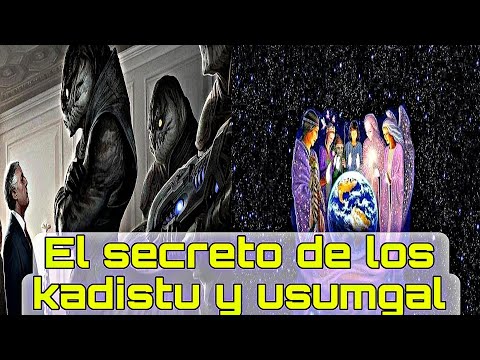 Los USUMGAL. Los kadistu y El por que no interfieren en el control de la humanidad