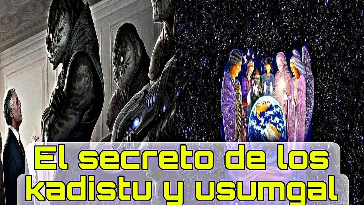 Los USUMGAL. Los kadistu y El por que no interfieren en el control de la humanidad