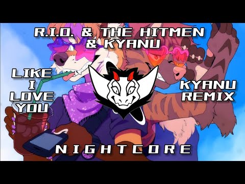 R.I.O. & The Hitmen & KYANU (KYANU Remix) HQ | ✘ Nightcore