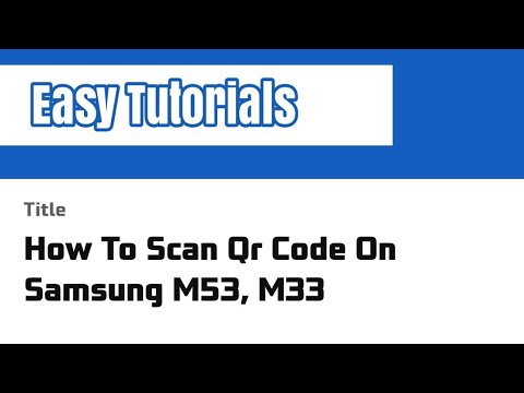 How To Scan Qr Code On Samsung M53, M33