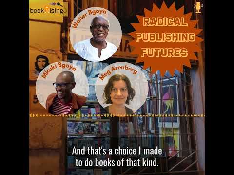 Radical Publishing Futures 1: Mkuki na Nyota