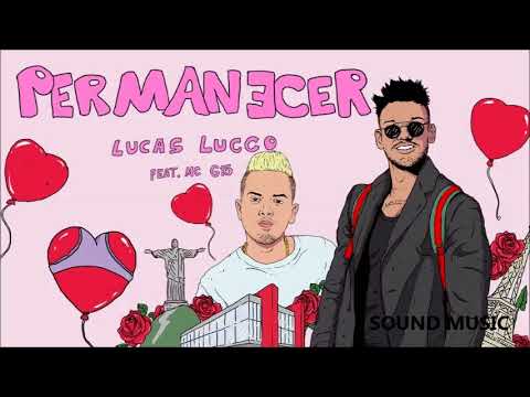 Lucas Lucco - Permanecer feat. MC G15 #BaseadoEmSorrisosReais