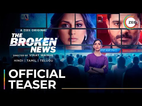 The Broken News | Official Teaser | Jaideep A | Sonali B | A ZEE5 Original | Coming Soon on ZEE5 — The Broken News