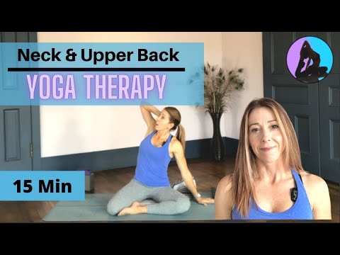 Yoga Therapy for Stiff Neck and Upper Back (15 min)