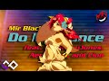 Dance AMV Do My Dance Mir Blackwell Ft Aerial Ace Gameboyjones Ciyo Prod Mallii
