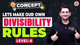 LETS MAKE OUR OWN DIVISIBILITY RULES | Level 6 | CONCEPTS | Maths Olympiad | Abhay Sir | Vos