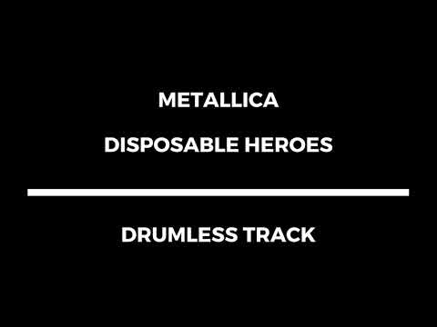 Metallica - Disposable Heroes (drumless)