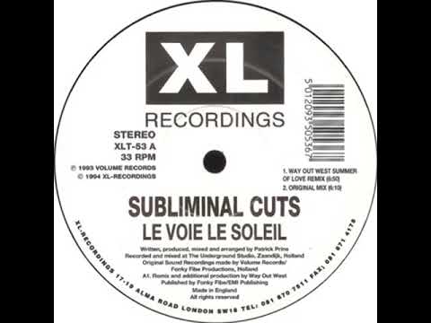 Subliminal Cuts - Le Voie Le Soleil - (Original Mix) - 1994