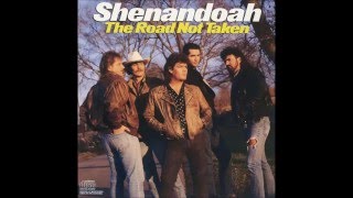 Shenandoah - The Road Not Taken