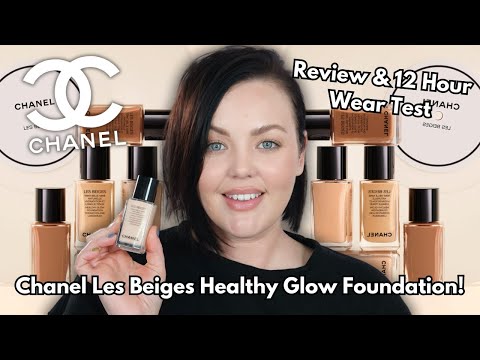 Chanel Les Beiges Healthy Glow Foundation | Review & 12 Hr Wear Test!