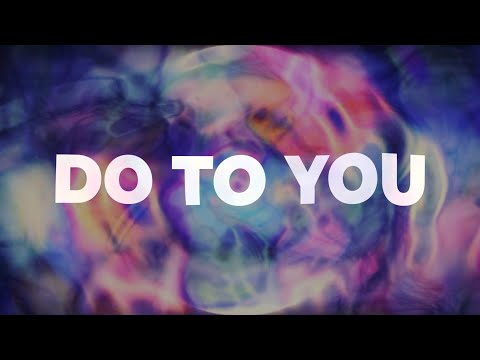 Jon Sine - Do To You (Lyrics)