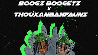 Thouxanbanfauni & Boogz Boogetz - Trenches 2 Riches