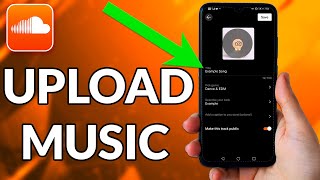 How To Upload Music On Soundcloud Mobile