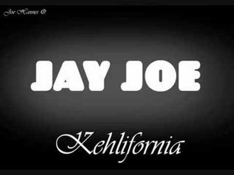 Jay Joe - Kehlifornia