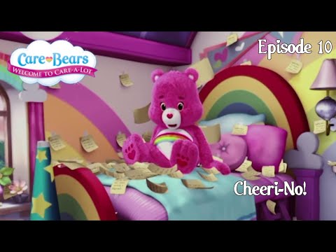 Care Bears Welcome to Care a Lot - Cheeri No! (Episode 10)