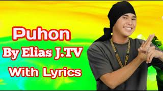 Download lagu Puhon - Elias JTV Band with lyrics mp3 Download lagu Puhon - Elias JTV Band with lyrics mp3