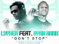 Lypher - Don't Stop feat. Ryan "Israel" Mark (Clean Heart Riddim 2010)