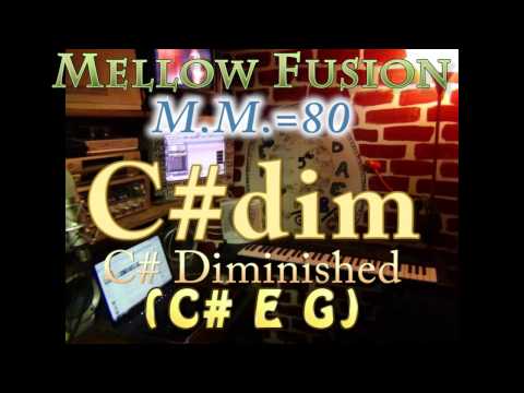 C# Dim (C# E G) Mellow Fusion - M.M.=80 - One Chord Vamp