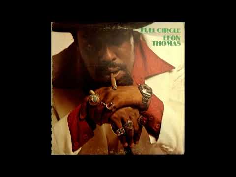Leon Thomas - Got To Be There