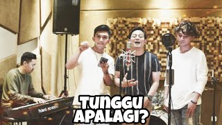 TUNGGU APA LAGI - LALAHUTA (ft. Alghufron , Patton Otlivio)