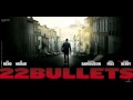 22bullets- L' immortel (Soundtrack,abspann) 