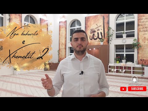 Nga bukuritë e Xhenetit 2