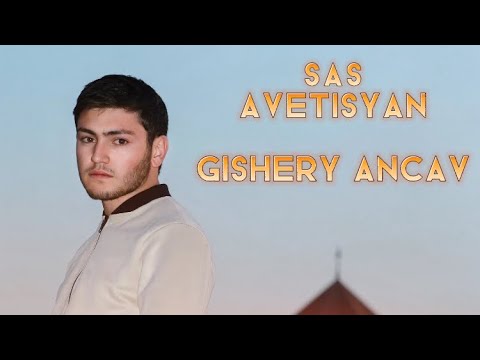 Sasun Avetisyan - Gishery ancav/// Full version///
