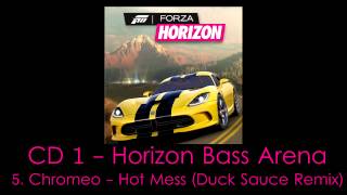 Chromeo - Hot Mess (Duck Sauce Remix) | Froza HORIZON - Soundtrack HQ