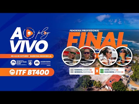 FINAL: VITORIA MARCHEZINI/ SOPHIA CHOW X ELIZAVETA KUDINOVA/ANASTASIIA SEMENOVA - BT400 M. DEODORO