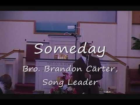 Someday - Brandon Carter 090510