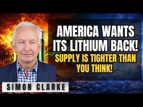Lithium’s Comeback? The Real Lithium Market Story! - Simon Clarke