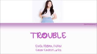 Kriesha Chu (크리샤 츄) - Trouble Color Coded lyrics 가사 歌詞 [HAN/ROM/ENG]