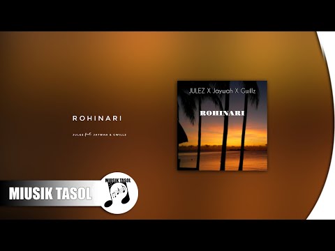 Julez - Rohinari (ft. Jaywah & Gwillz)