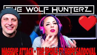 Massive Attack - The Spoils ft. Hope Sandoval | THE WOLF HUNTERZ Reactions