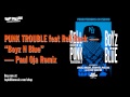 Punk Trouble & Rell Rock - Boyz N Blue (Paul Oja Remix)