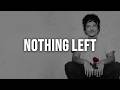 Bruno Mars - Nothing Left [Lyrics]