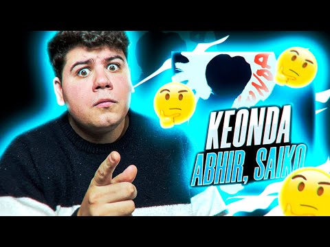 TREMENDO HITON 😱 REACCIÓN a Abhir, Saiko - Keonda