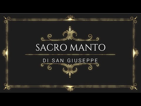 Sacro Manto in onore a S. Giuseppe - da pregarsi per 30 giorni