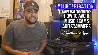 How To Identify SCAMS in the Music Business #Curtspiration