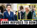 Princess ANNE Refuses to Bow to CAMILLA. CAMILLA's Daughter Was Immediately Banished From Palace