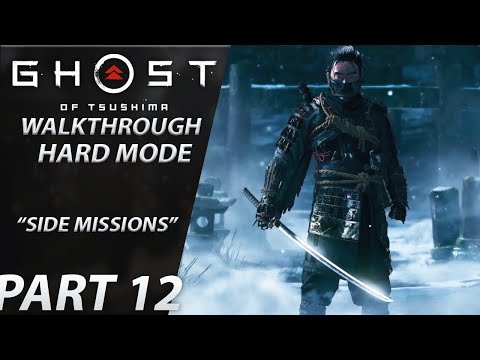Ghost of Tsushima | Gameplay Walkthrough | HARD | Part 12 "Side Missions"