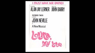 Alan Jay Lerner * John Barry * I Must Have Her * Lolita My Love (Unused Demo)