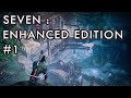 JE SUIS UN MAITRE VOLEUR ! 😎👤 | Seven : Enhanced Edition - #1