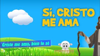 Canción: Sí, Cristo me ama